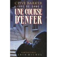 Livres de sang ., 2, Une course d'enfer, Livre de sang - tome 2