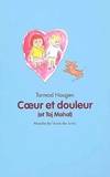 coeur et douleur (et taj mahal)