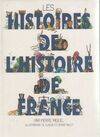 Les histoires de l'histoire de France