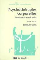 Psychothérapies corporelles, Fondements et méthodes