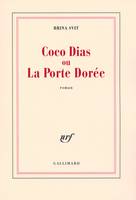 Coco Dias ou La Porte Dorée, roman