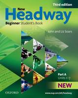 New Headway, Third Edition Beginner: Student's Book A, Elève A