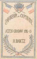 Souvenir de Captivite, Alten Grabow 1914-15 Henri Badetz
