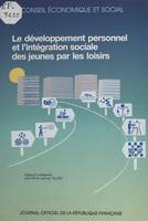 Le développement personnel et l'intégration sociale des jeunes par les loisirs, Séances des 14 et 15 mai 1991