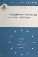 L'enseignement de la physique au niveau universitaire