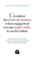 L'évolution des droits des femmes et leur engagement vers une égalité réelle : le cas du Gabon