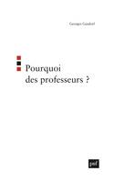 Pourquoi des professeurs ?