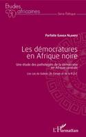 Les démocratures en Afrique noire, Une étude des pathologies de la démocratie en Afrique centrale - Les cas du Gabon, du Congo et de la R.D.C