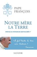 Notre mère la Terre, Une lecture chrétienne du défi de l'environnement