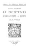 Le Printemps, Tome premier, L'Hécatombe à Diane