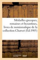 Médailles grecques, romaines et byzantines, livres de numismatique de la collection Charvet