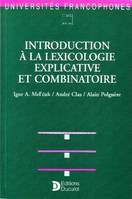 Introduction à la lexicologie explicative et combinatoire