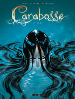 1, Carabosse - Tome 1 - Le bal