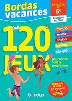 Bordas Vacances - 120 jeux pour réviser CM2 vers 6e