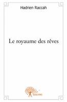 Le royaume des rêves