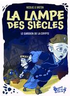 3, La lampe des siècles - Tome 3