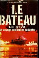 Le Bateau, un voyage aux limites de l'enfer