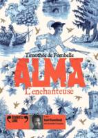 Alma - L'enchanteuse