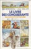 Découverte du monde., [1], Le Livre des conquérants