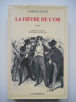 La fièvre de l’or