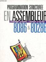 Programmation structurée en assembleur 8086 & 80286.