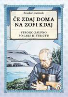 Če zdaj doma na zofi kdaj, STROGO ZAUPNO PO LAKE DISTRICTU