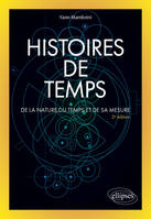 Histoires de temps, De la nature du temps et de sa mesure