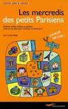 Les mercredis des petits parisiens 2008