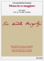 Edizione nazionale delle opere, 5, Messa in re maggiore, Ed. critica di C. Bacciagaluppi - Riduzione per canto e pianoforte