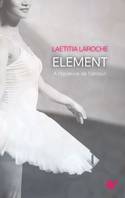 Element tome 4, A l'épreuve de l'amour