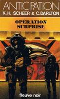 Operation surprise