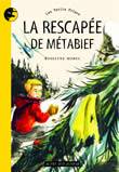 Rescapee de metabief (La)