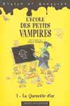 L'école des petits vampires., 1, L'ecole des petits vampires  t1 - la quenotte d'or, DROLES DE MONSTRES