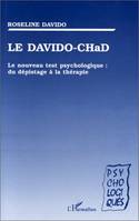 LE DAVIDO-CHAD, Le nouveau test psychologique : du dépistage à la thérapie