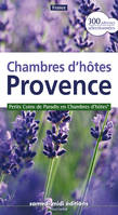 Chambres d'hôtes Provence et Corse, 266 adresses sélectionnées