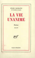 La Vie unanime, Poèmes 1904-1907