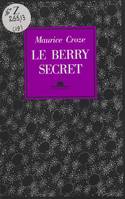 Le Berry secret