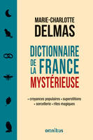 Dictionnaire de la France mystérieuse