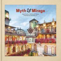 Myth and Mirage: Inland So Cal /anglais