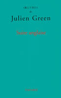 OEuvres de Julien Green., Suite anglaise