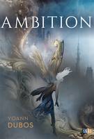 Ambition, Ciel sans étoiles, T1