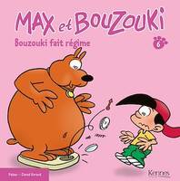 Max et Bouzouki T06, Bouzouki fait régime