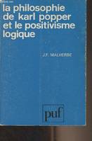 La philosophie de Karl Popper et le positivisme logique