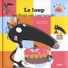 Le loup qui fêtait son anniversaire