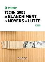 Techniques de blanchiment et moyens de lutte - 5e éd.