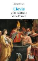 Clovis et le baptême de la France