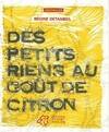 DES PETITS RIENS AU GOUT DE CITRON