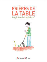 Prières de la table, Inspirées de 