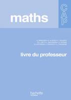 Mathématiques CAP - Livre professeur - Ed.2010