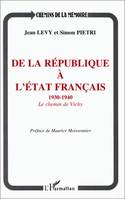 De la république à l'Etat français 1930-1940, Le chemin de Vichy